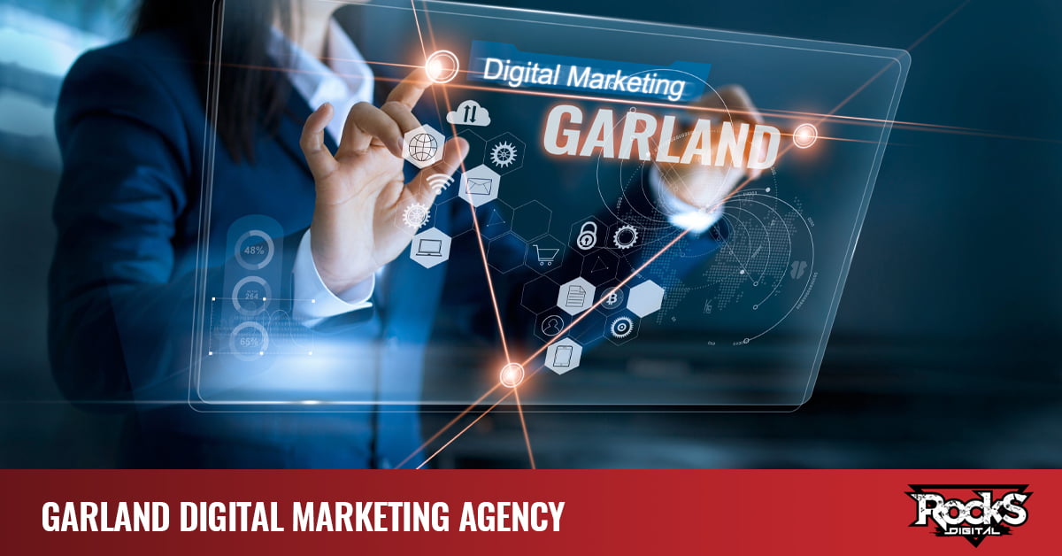 Garland digital marketing company.