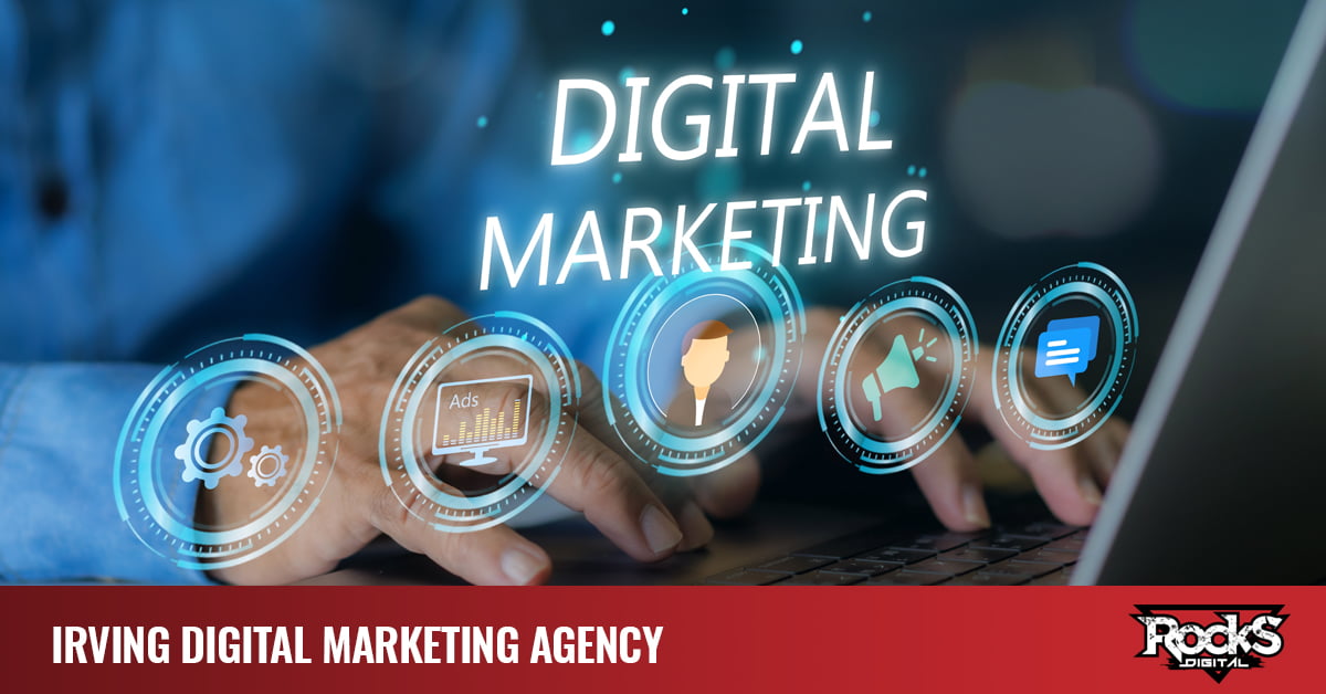 Irving digital marketing company.